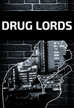 Drug Lords (2018 )