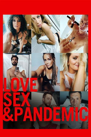 Love, Sex Pandemic (2022)