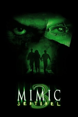 Mimic: Sentinel (Video 2003)