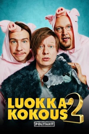 Luokkakokous 2: Polttarit (2016)