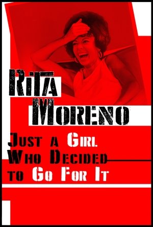 Rita Moreno Just a Girl Who Decided to Go for It (2021)