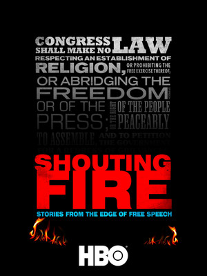 Shouting Fire: Stories from the Edge of Free Speech (2009)