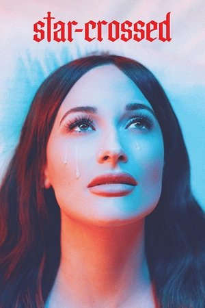 StarCrossed: The Film (2021)