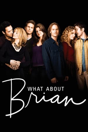 What About Brian (20062007)