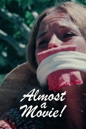 Almost a Movie (1979)
