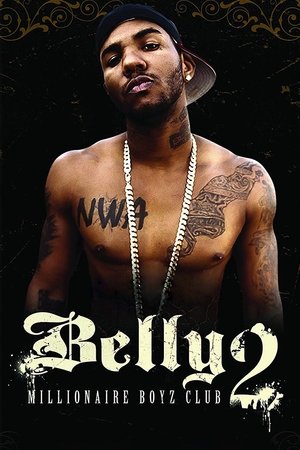 Belly 2 Millionaire Boyz Club 2008