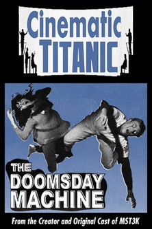 Cinematic Titanic Doomsday Machine (2008)