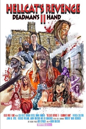 Hellcats Revenge II: Deadmans Hand (2019)