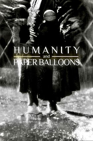 Humanity and Paper Balloons (1937)