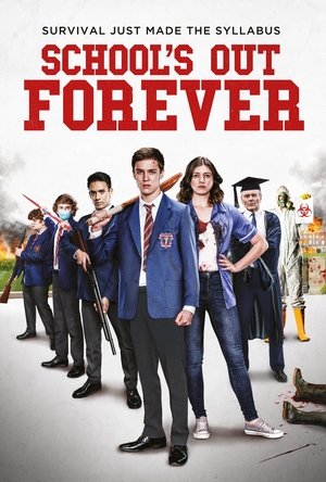 Schools Out Forever (2021)