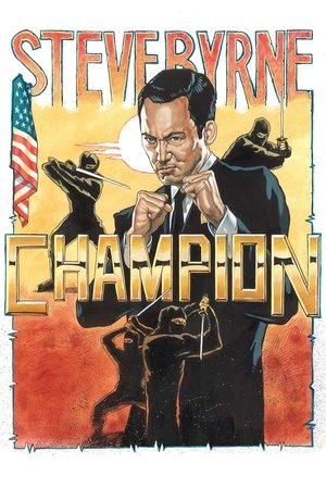Steve Byrne: Champion (2014)