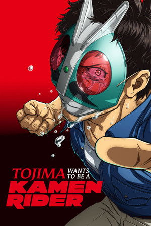 Tojima Wants to Be a Kamen Rider (2025–)