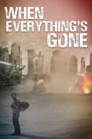 When Everythings Gone (2020)