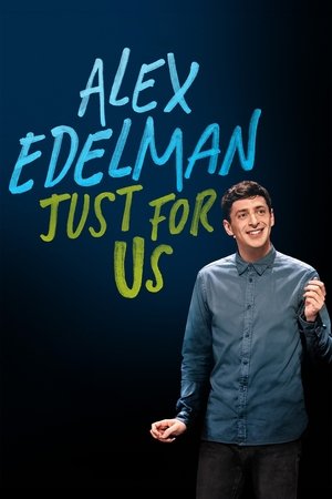 Alex Edelman Just for Us (2024)