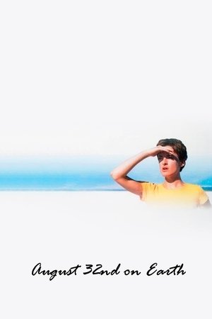 August 32nd on Earth (1998)