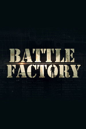 Battle Factory (2015-)