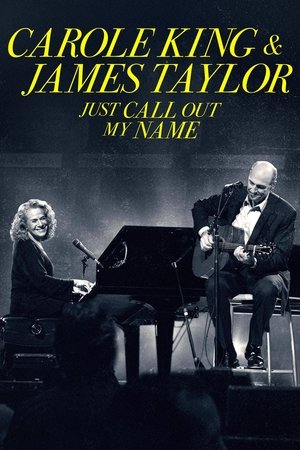 Carole King James Taylor Just Call Out My Name (2022)