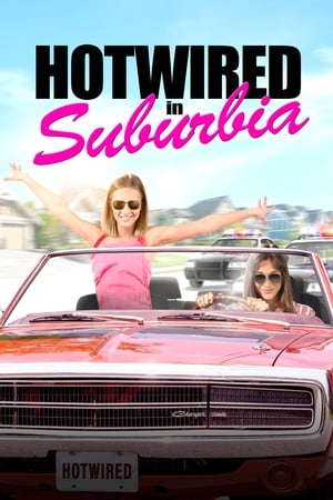 Hotwired in Suburbia (2018)