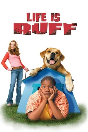 Life Is Ruff (2005)