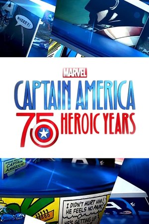 Marvels Captain America: 75 Heroic Years (2016)