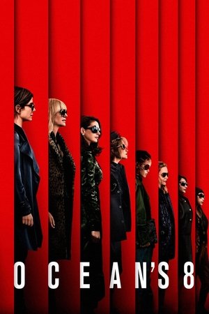 Oceans 8 (2018)
