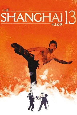 The Shanghai Thirteen (1984)