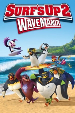 Surfs Up 2: WaveMania (2017)