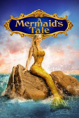 A Mermaids Tale (2016)