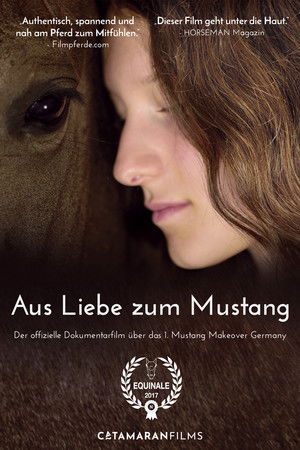 Aus Liebe zum Mustang (2017)