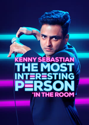 Kenny Sebastian The Most Interesting Person in the Room (2020)