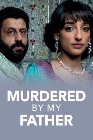 Murdered by My Father (2016)