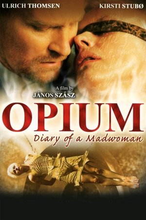 Opium Diary of a Madwoman (2007)