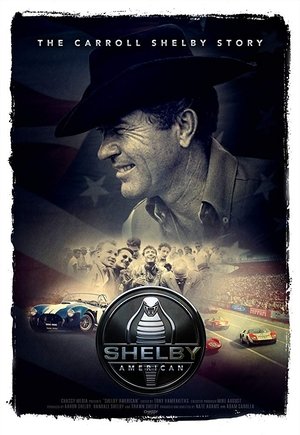 Shelby American The Carroll Shelby Story (2019)