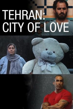 Tehran City of Love (2018)