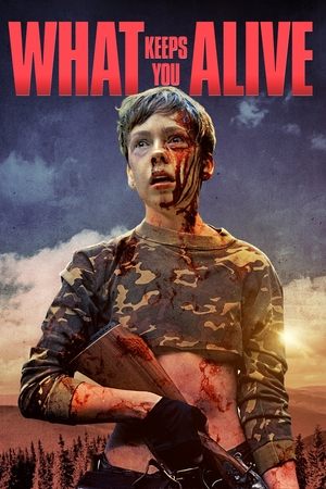 What Keeps You Alive (2017)