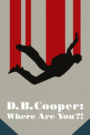 D B Cooper Where Are You (2022-)