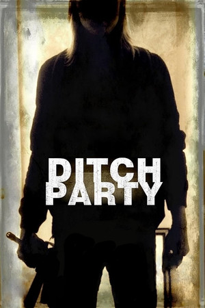 Ditch Party (2016)