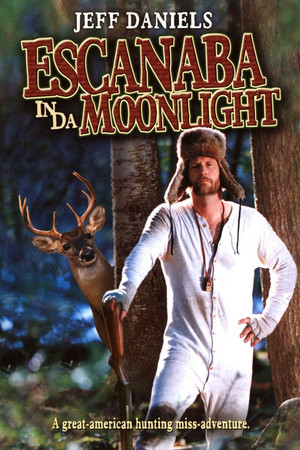 Escanaba in da Moonlight (2001)