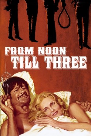 From Noon Till Three (1976)