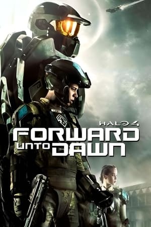 Halo 4: Forward Unto Dawn (2012)