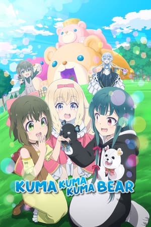 Kuma Kuma Kuma Bear (2020-)