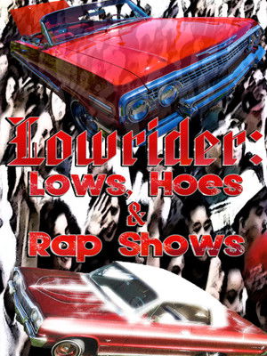 Lows Hoes & Rap Shows (2004)