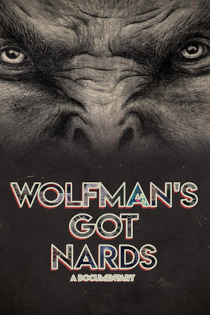 Wolfmans Got Nards (2018)
