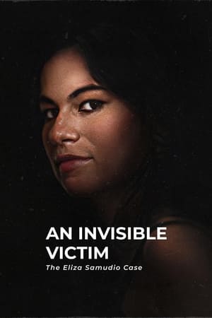 An Invisible Victim The Eliza Samudio Case (2024)