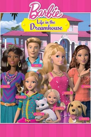 Barbie Life in the Dreamhouse 1