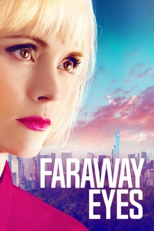 Faraway Eyes (2020)