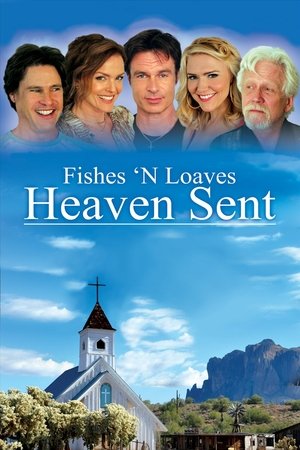 Fishes n Loaves: Heaven Sent (2016)