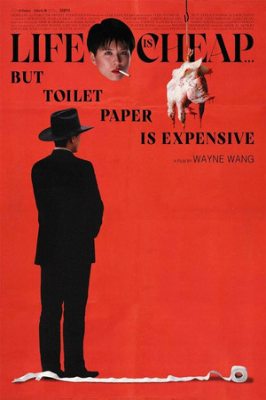 Life Is Cheap... But Toilet Paper Is Expensive (1989)