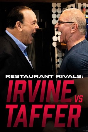 Restaurant Rivals Irvine vs Taffer (2022-)