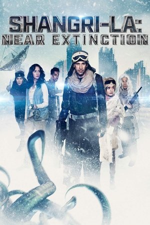 Near Extinction: ShangriLa (2018)